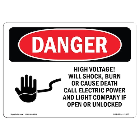 Signmission OSHA Sign, 7" Height, 10" Wide, High Voltage Will Shock Burn Cause Death, Landscape, DS-D-L-1350 OS-DS-D-710-L-1350